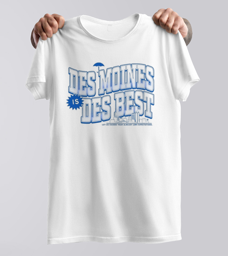 Des Moines Is Des Best Umbrella Iowa Skyline T-Shirt