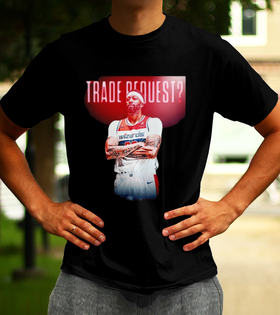 Trade Request Anthony Davis Washington Wizards Basketball Player T-Shirt