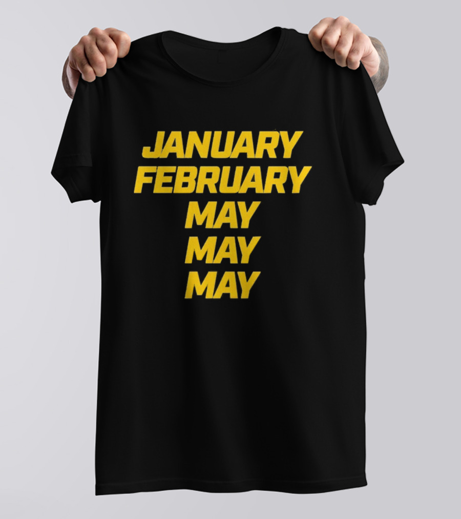 January February May Michigan Wolverines 2026 National Champs T-Shirt