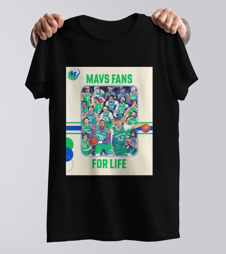 Mavs Fans For Life Dallas Mavericks Team Players T-Shirt