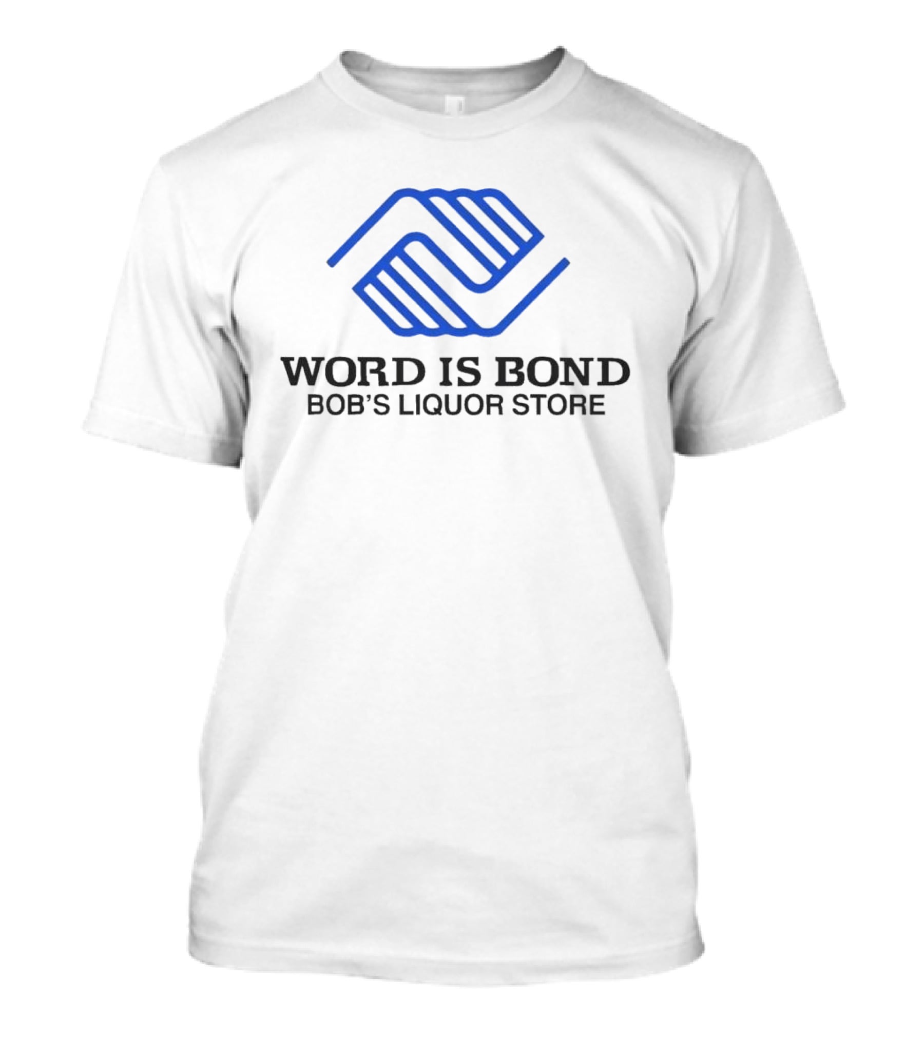 Word Is Bond Bob's Liquor Store Boys & Girls Clubs Blue Hands T-Shirt