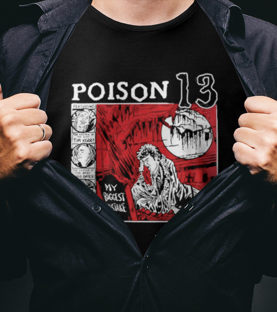 Poison 13 My Mistake Shallow Grave Red Moon T-Shirt