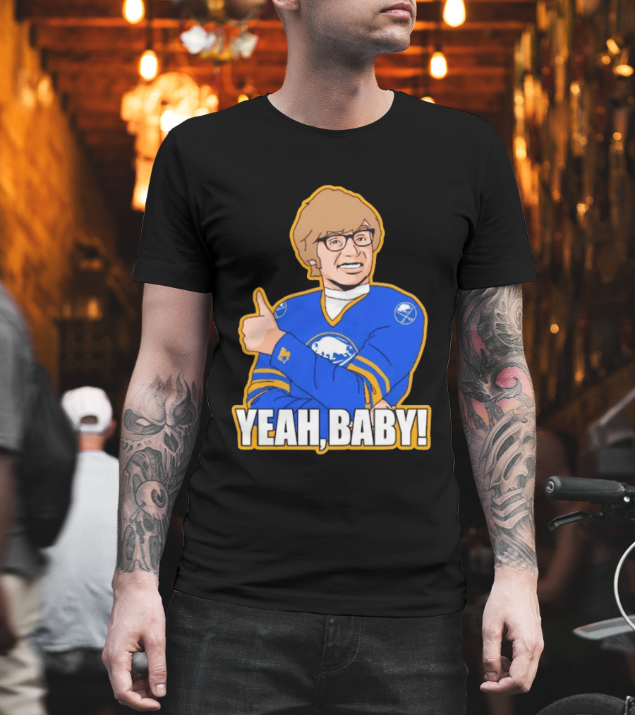 Yeah Baby Austin Powers Buffalo Sabres Hockey T-Shirt