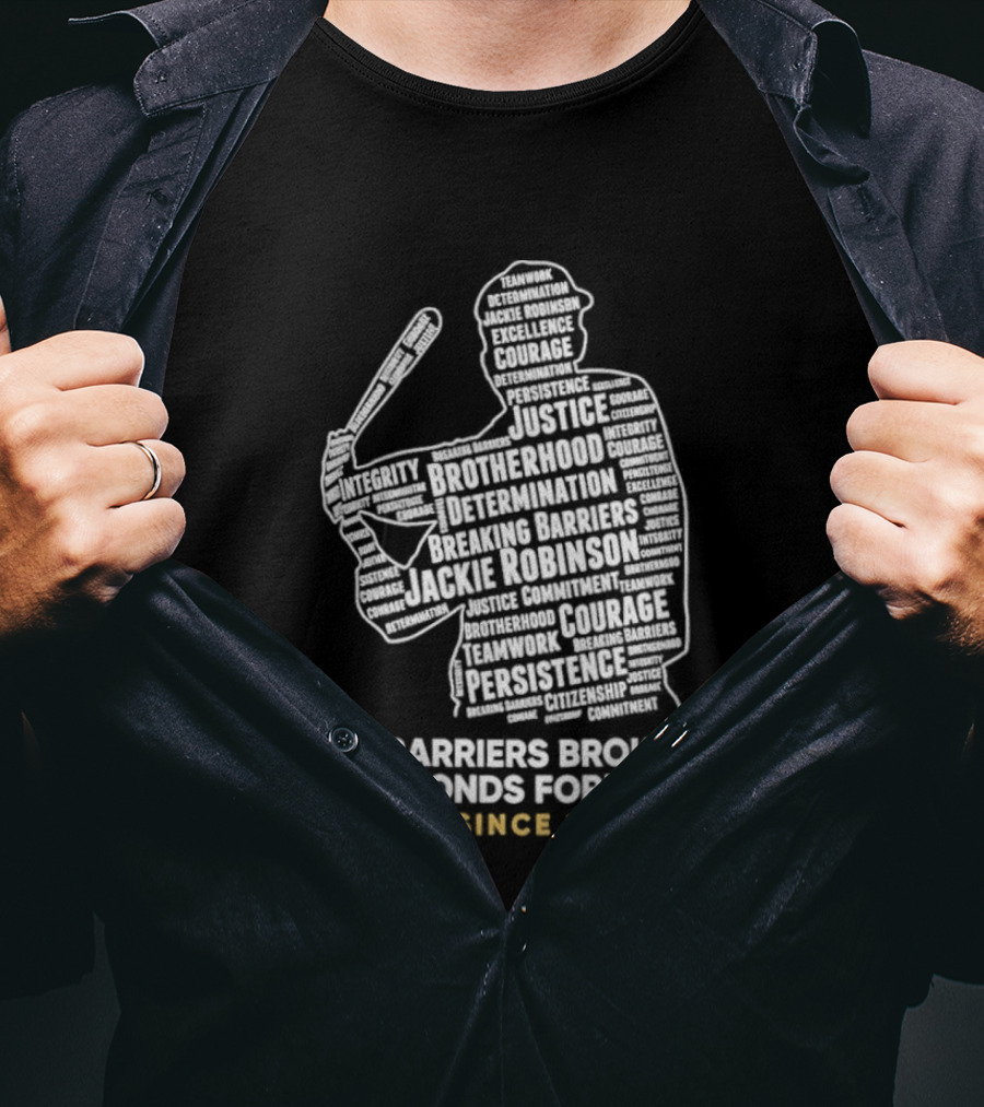 Jackie Robinson Day Barriers Broken Bonds Formed Since 1947 Baseball T-Shirt