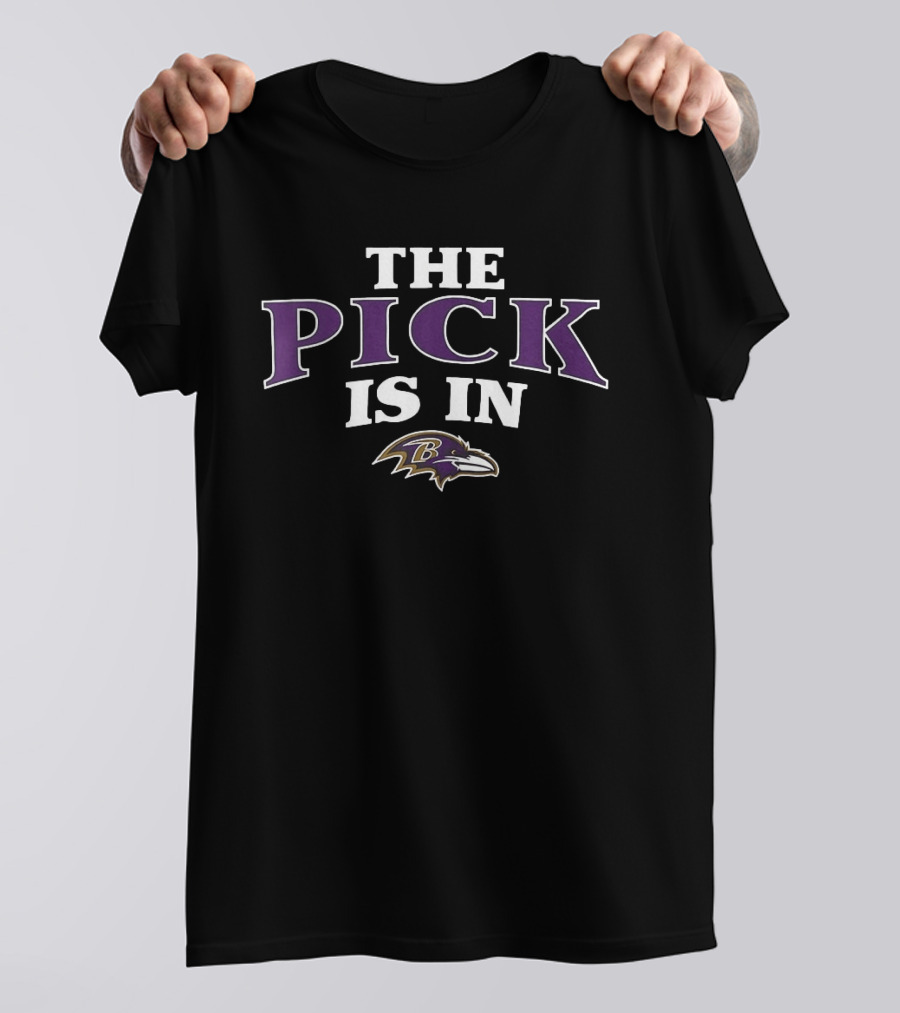Baltimore Ravens The Pick Is In Football Team Fan Gear T-Shirt