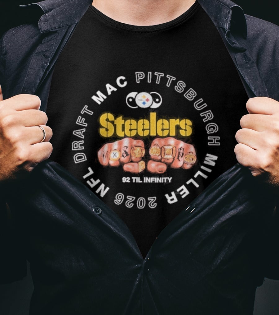 Pittsburgh Steelers NFL Draft Mac Miller 92 Til Infinity 2026 T-Shirt