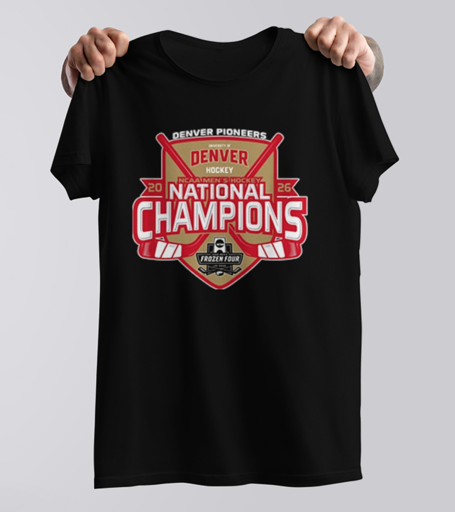 Denver Pioneers NCAA Men's Hockey National Champions 2026 Frozen Four T-Shirt