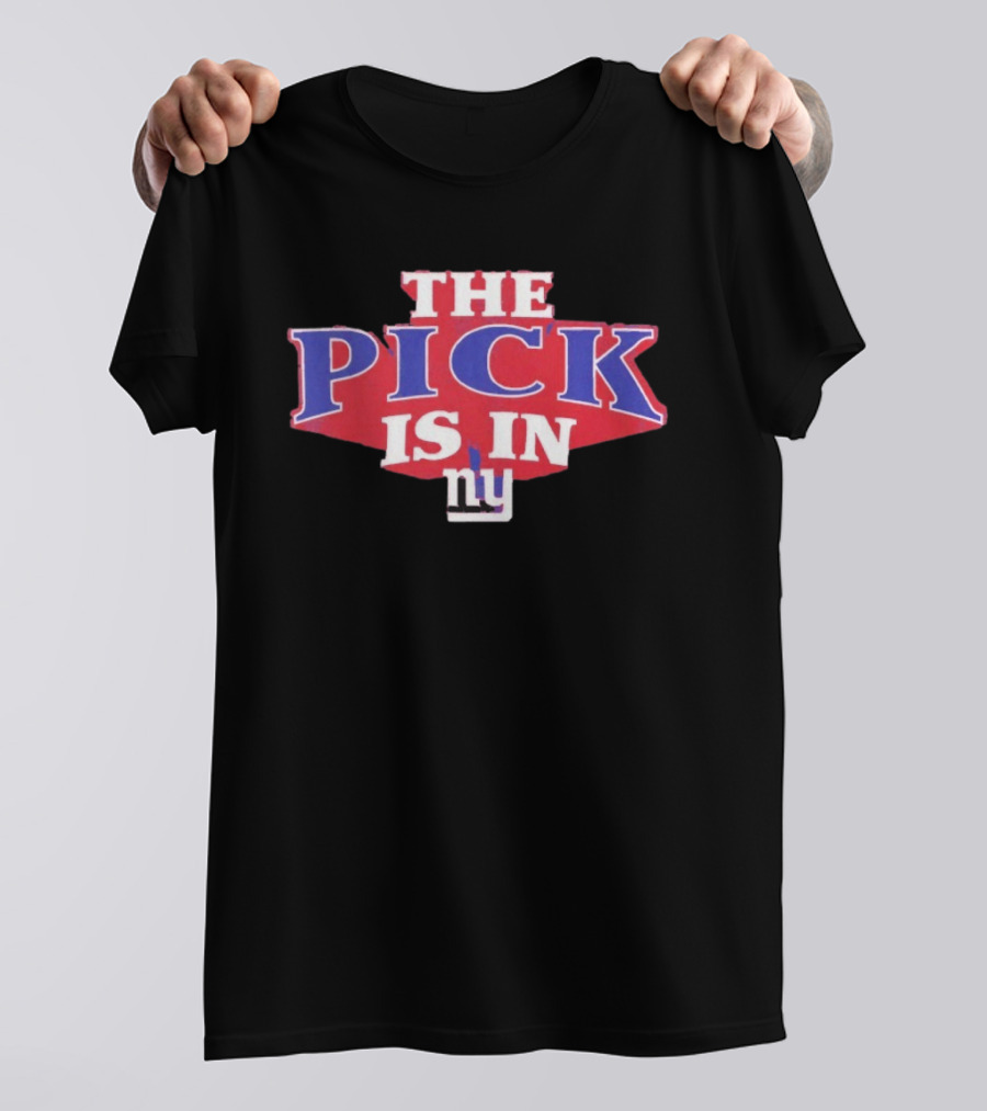New York Giants The Pick Is In Draft Selection T-Shirt