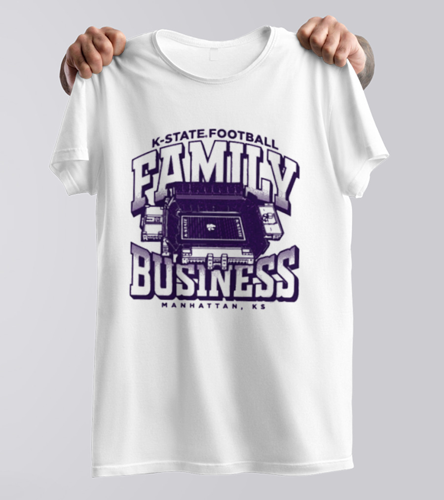 K State Football Family Business Stadium Manhattan KS T-Shirt