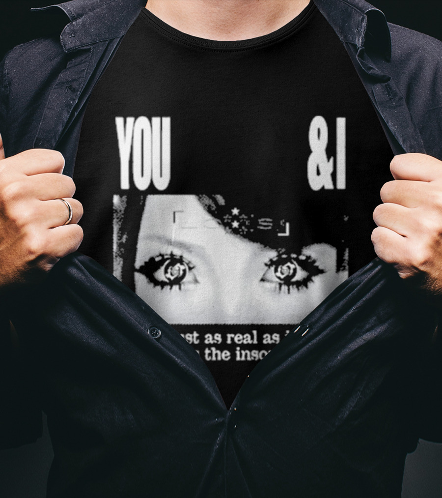 Lucy Bedroque You & I She's Just As Real As It Gets Or It's The Insomnia Black T-Shirt