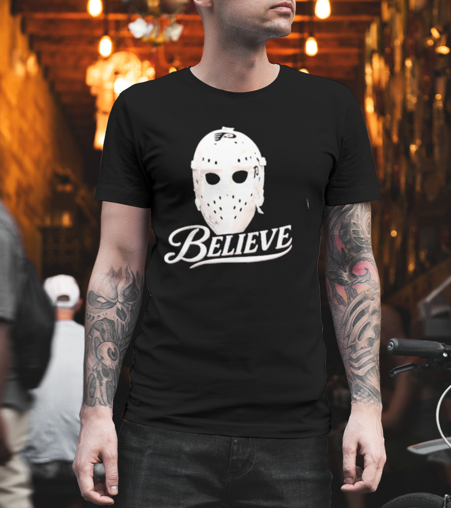Believe Classic Hockey Mask Philadelphia Flyers T-Shirt