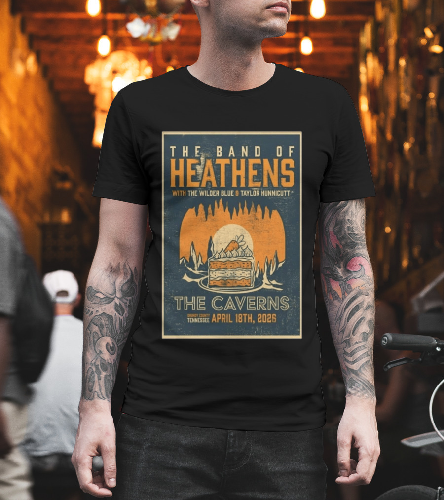 The Band Of Heathens The Caverns Grundy County Tennessee April 18th 2026 Featuring The Wilder Blue Taylor Hunnicutt T-Shirt