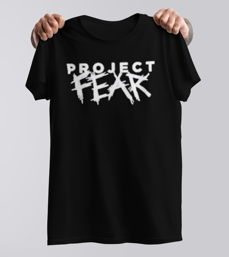 Project Fear Typography Bold Distressed White T-Shirt