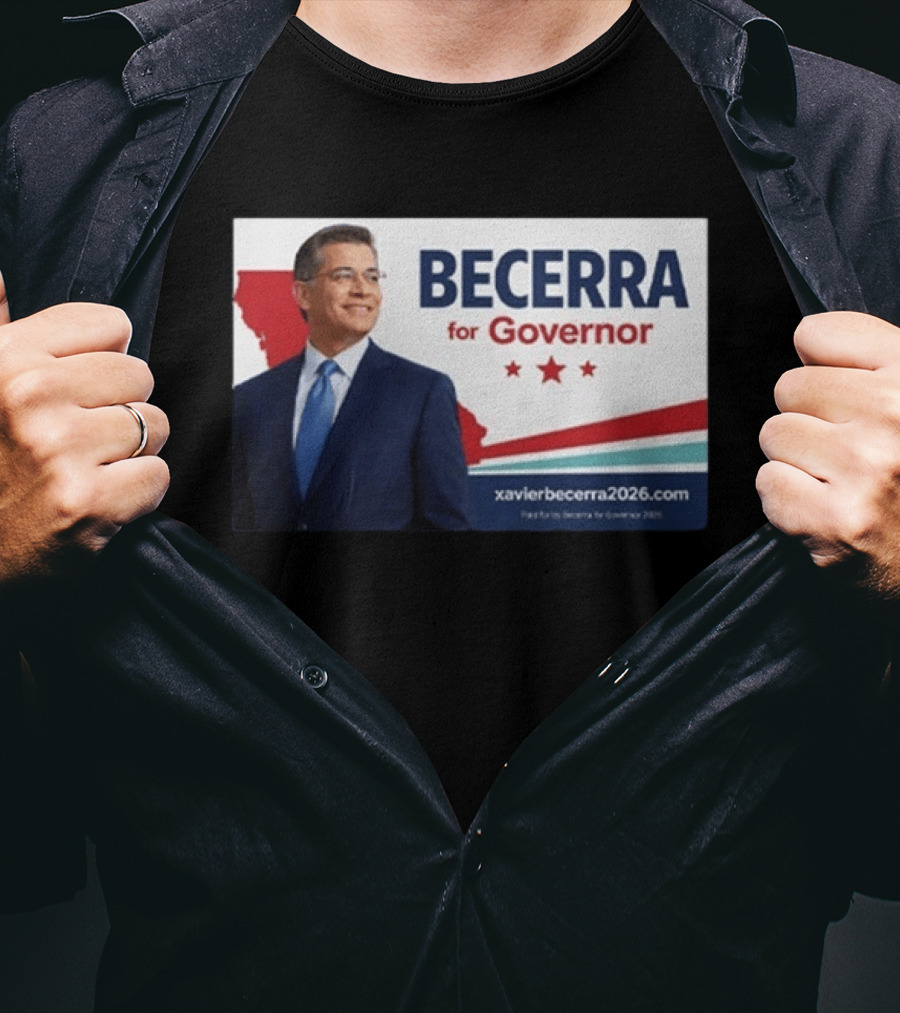 Becerra For Governor 2026 California Campaign Xavier Becerra T-Shirt