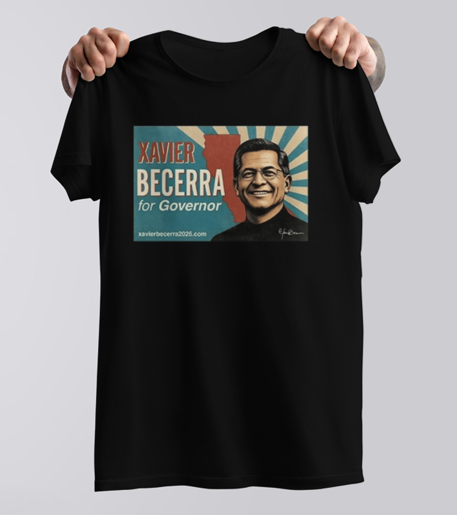 Xavier Becerra For Governor 2026 California USA Campaign T-Shirt