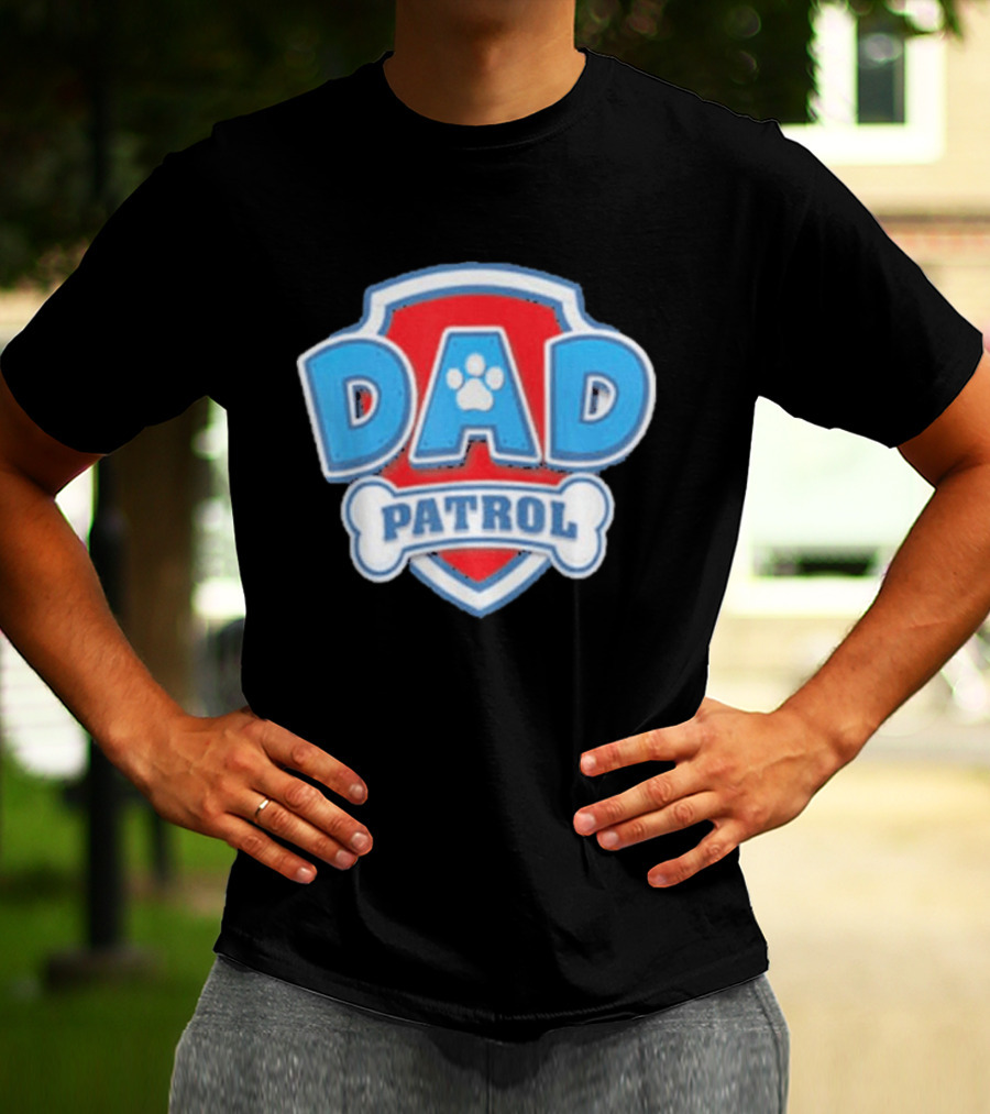 Dad Patrol Paw Dog Dad Father Day Fun T-Shirt