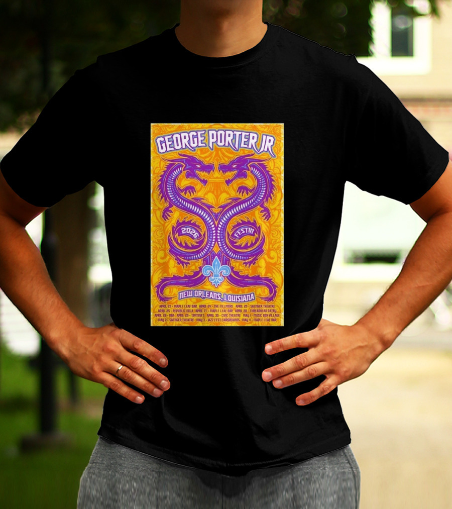George Porter JR 2026 Fest In New Orleans Louisiana With Dragons And Fleur De Lis T-Shirt