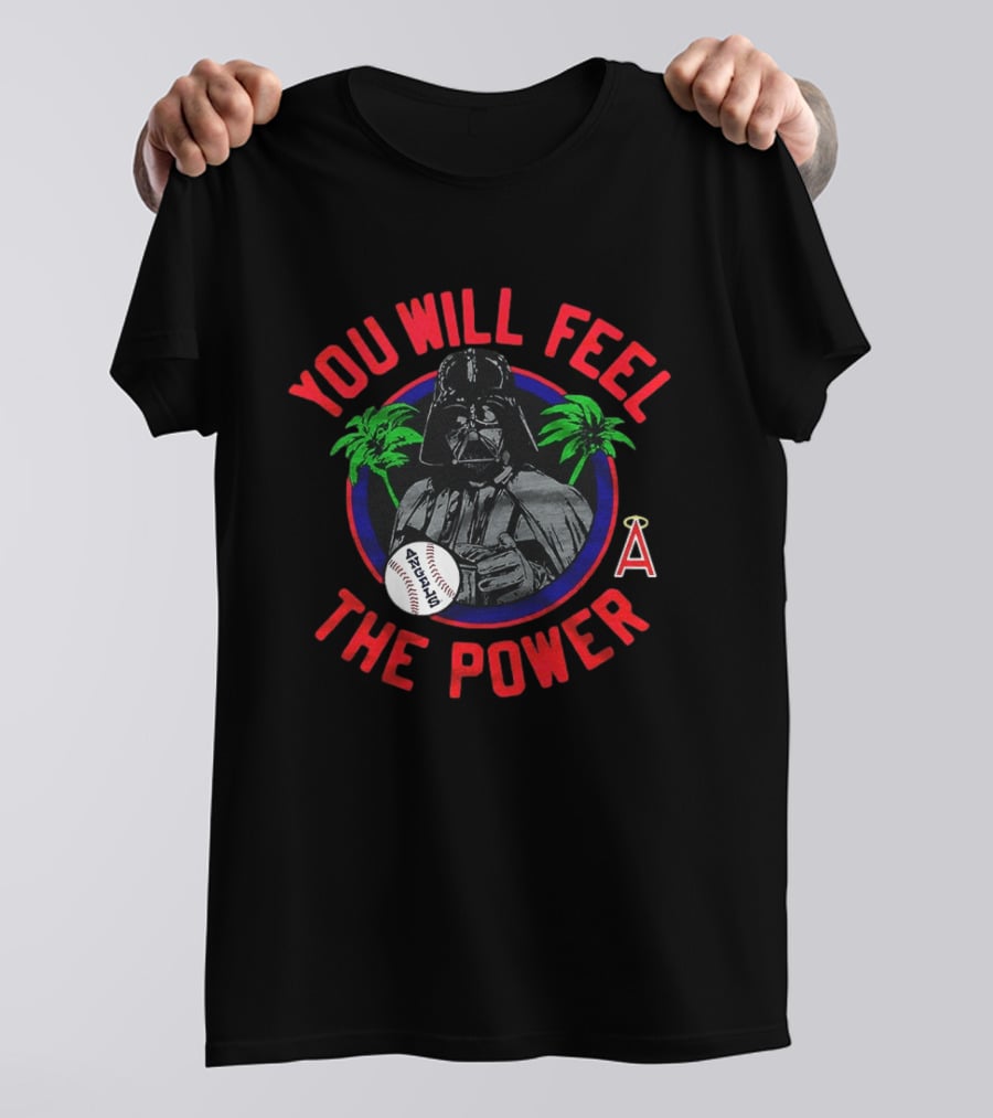 Star Wars Darth Vader You Will Feel The Power Los Angeles Angels Baseball T-Shirt