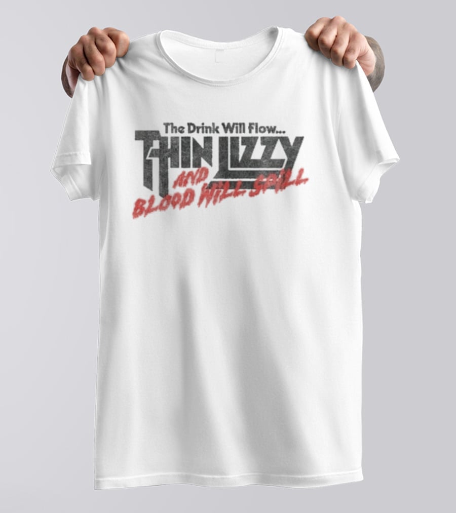Thin Lizzy The Drink Will Flow Blood Will Spill T-Shirt