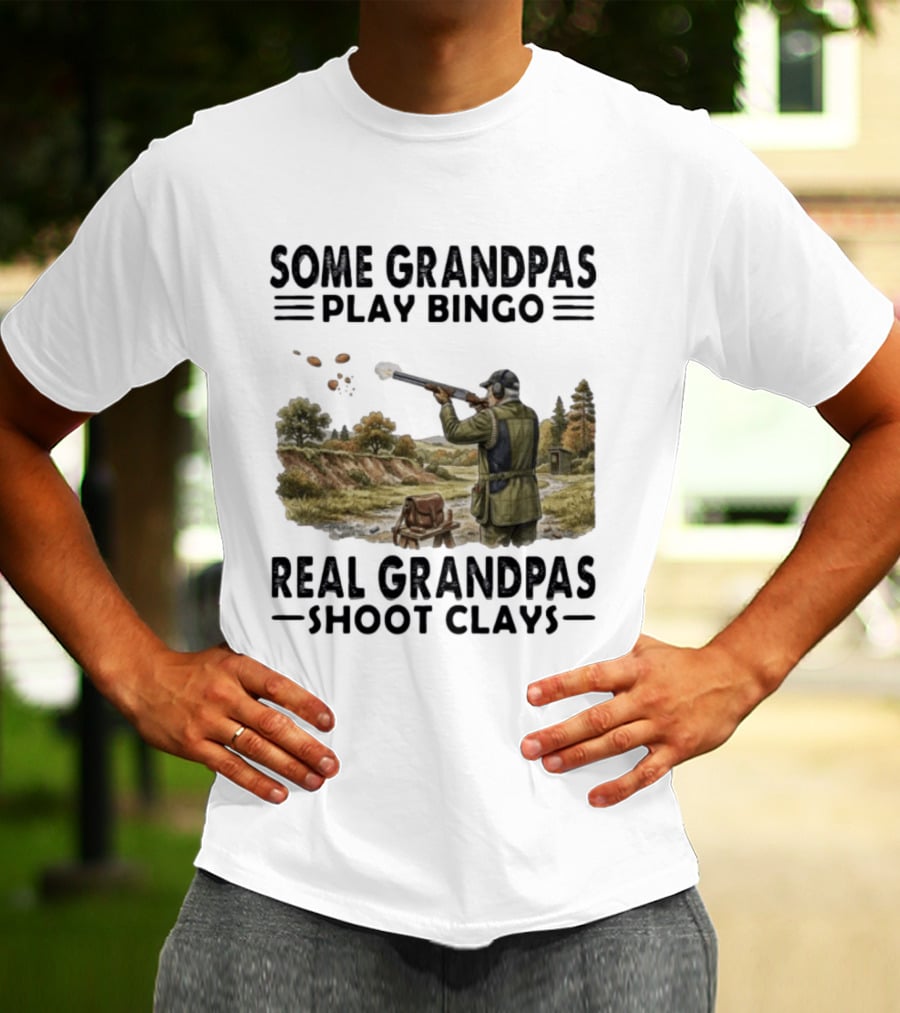 Some Grandpas Play Bingo Real Grandpas Shoot Clays Hunting Scene T-Shirt