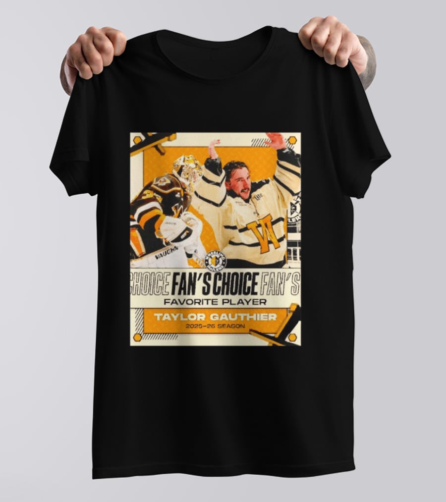 Taylor Gauthier Fan's Choice Favorite Player 2025 26 Season T-Shirt