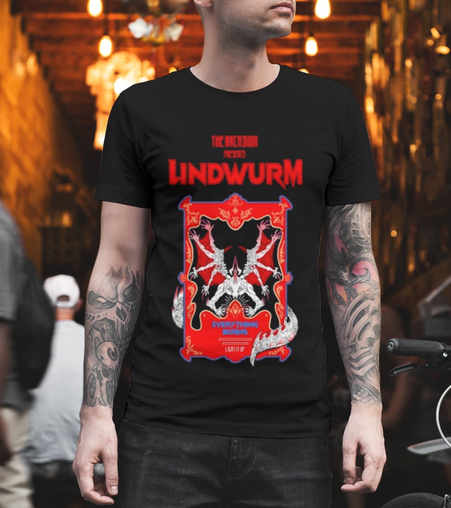 Lindwurm Everything Burns Light It Up Red Dragon Fantasy The Arcadion T-Shirt