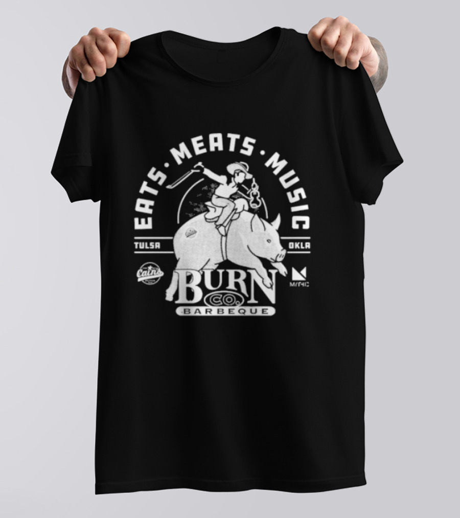 Eats Meats Music Tulsa Oklahoma Burn Co T-Shirt