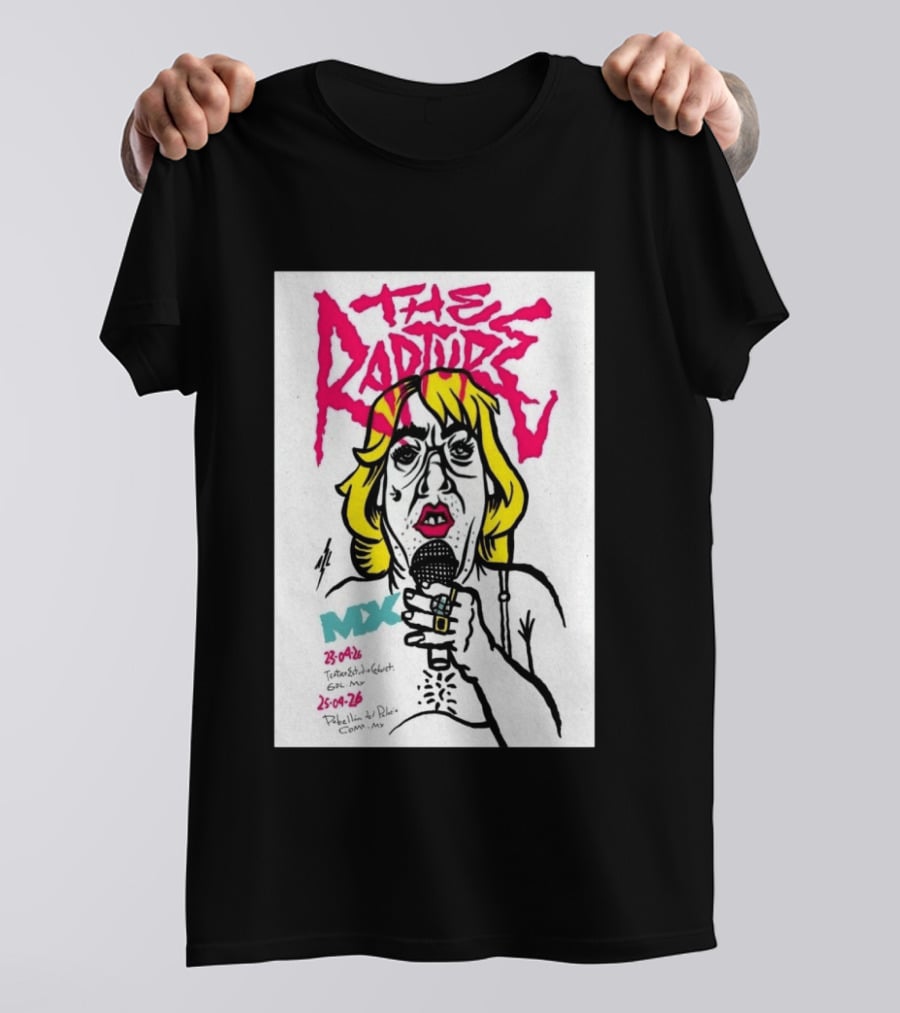 The Rapture 2026 México Tour Art MDX April 23 25 Live Performance T-Shirt