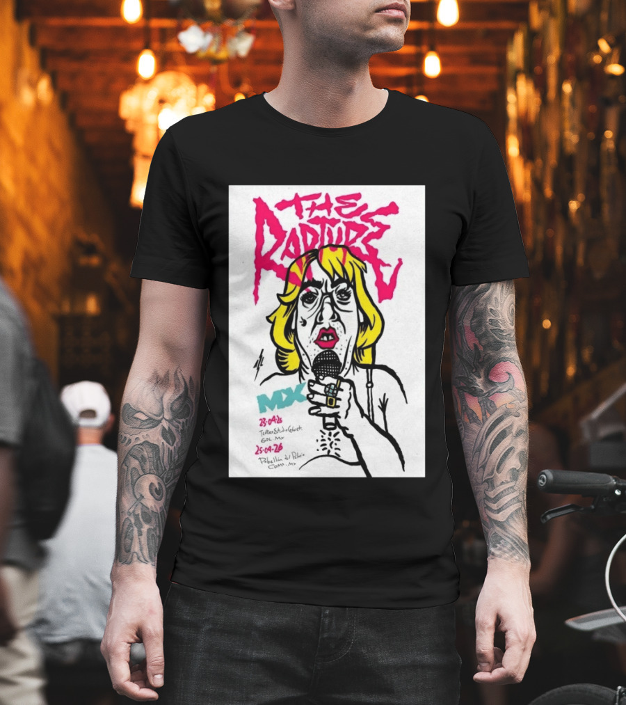 The Rapture 2026 México Tour Art MDX April 23 25 Live Performance T-Shirt