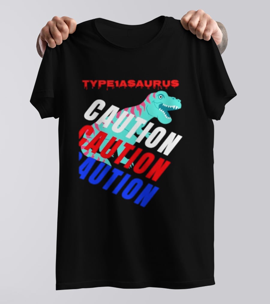 CAUTION Type1asaurus Dinosaur Warning T-Shirt