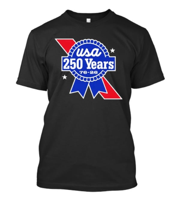 USA 250 Years Blue Ribbon 76 26 Celebration Stars T-Shirt