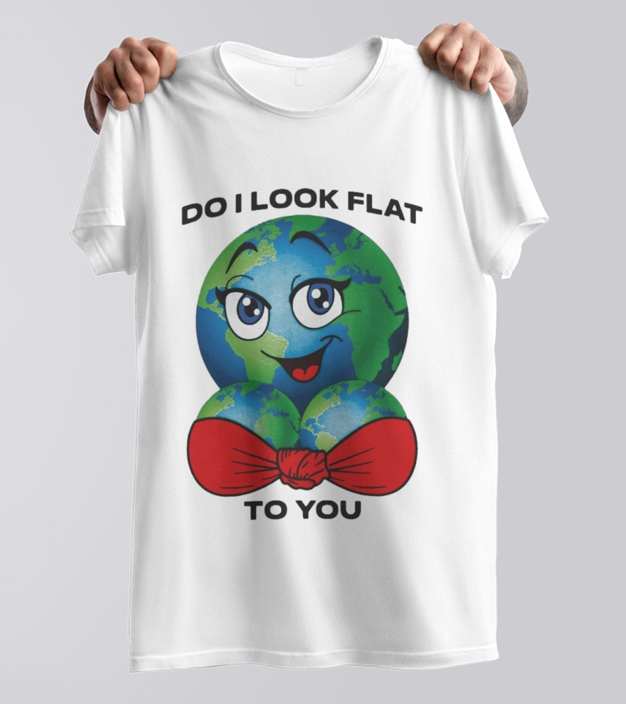 Do I Look Flat To You Earth Cartoon With Red Bowtie T-Shirt