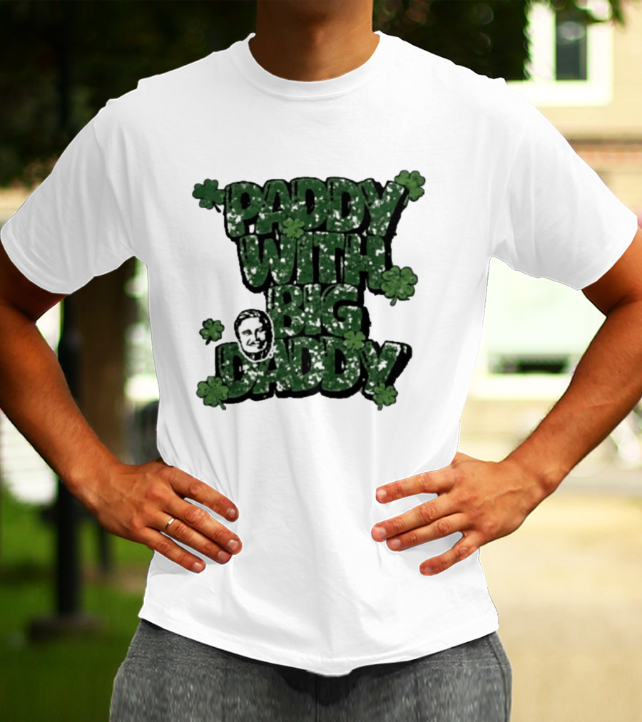 Paddy With Big Daddy Clover T-Shirt