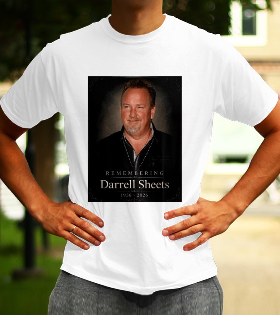 Remembering Darrell Sheets 1958 2026 Memorial T-Shirt