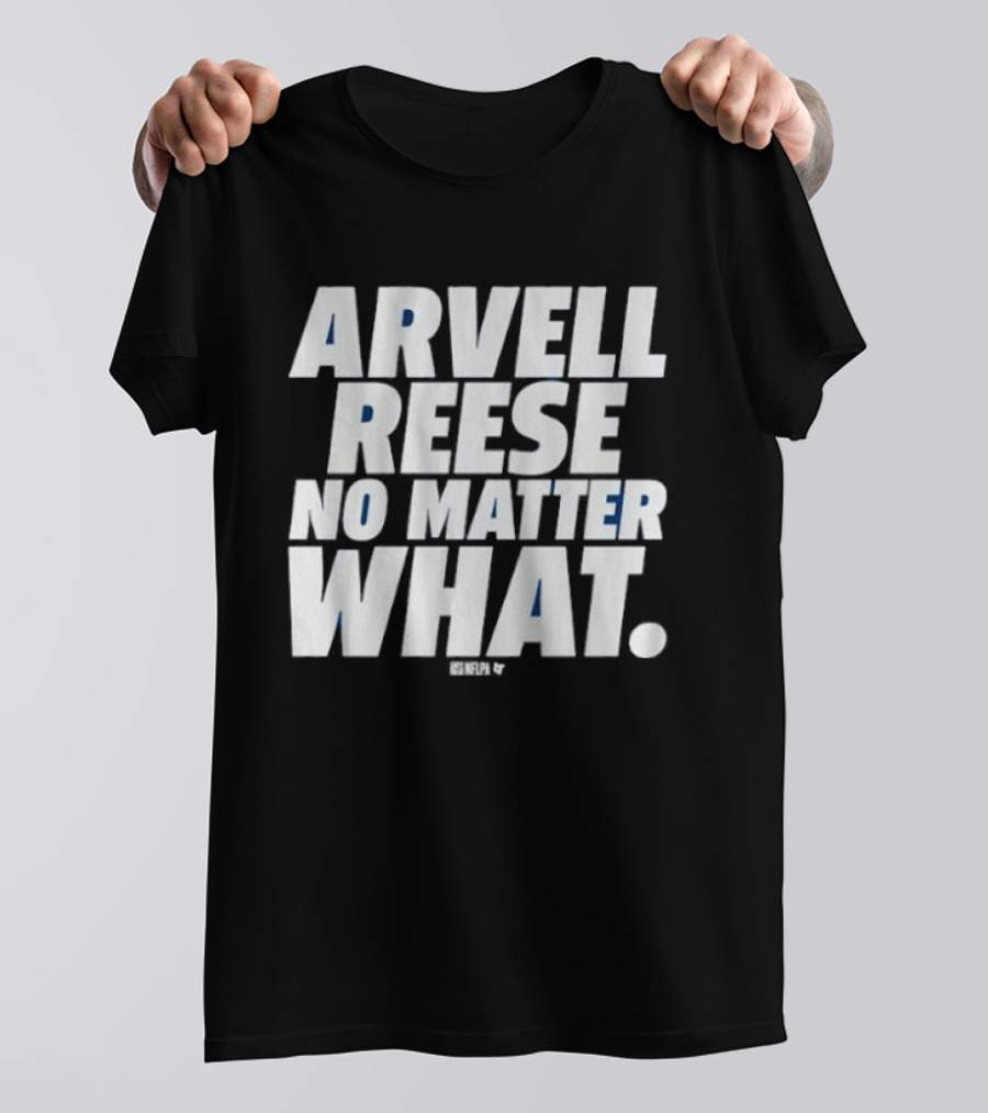 Arvell Reese No Matter What Resilient Expression T-Shirt