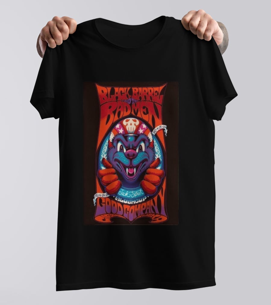 Black Barrel And The Bad Men Girdwood AK Good Company Jack Sprat Slade Group 4 24 4 25 2026 T-Shirt