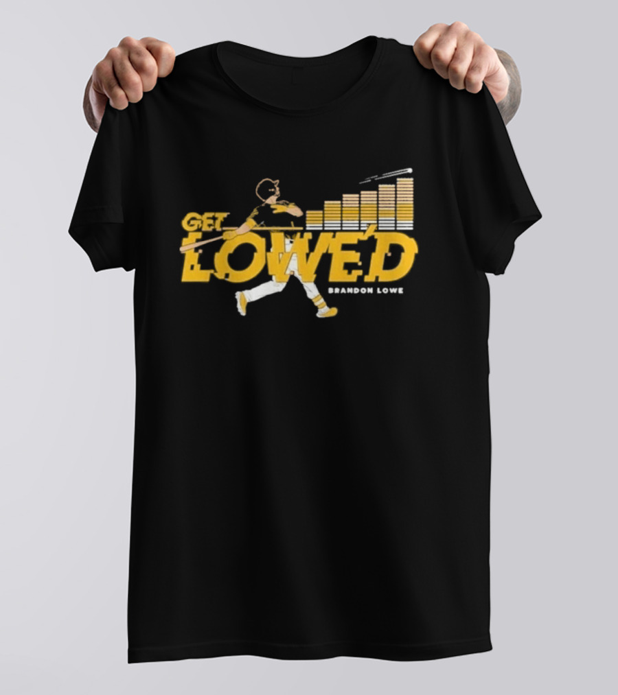 Get Lowe'd Brandon Lowe Pittsburgh Baseball T-Shirt
