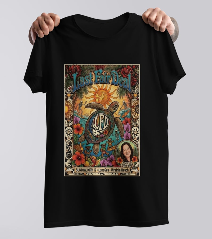 Last Fair Deal Virginia Beach LunaSea Turtle LFD May 17 2026 Benefit For Jada Bean T-Shirt