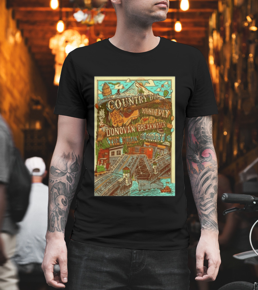 Country Doc May 15 2026 Portland OR Wonderly Donovan Breakwater 4 Solo Sorry The Showman T-Shirt