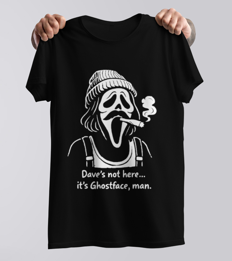 Dave's Not Here It's Ghostface Man Smoking Beanie T-Shirt