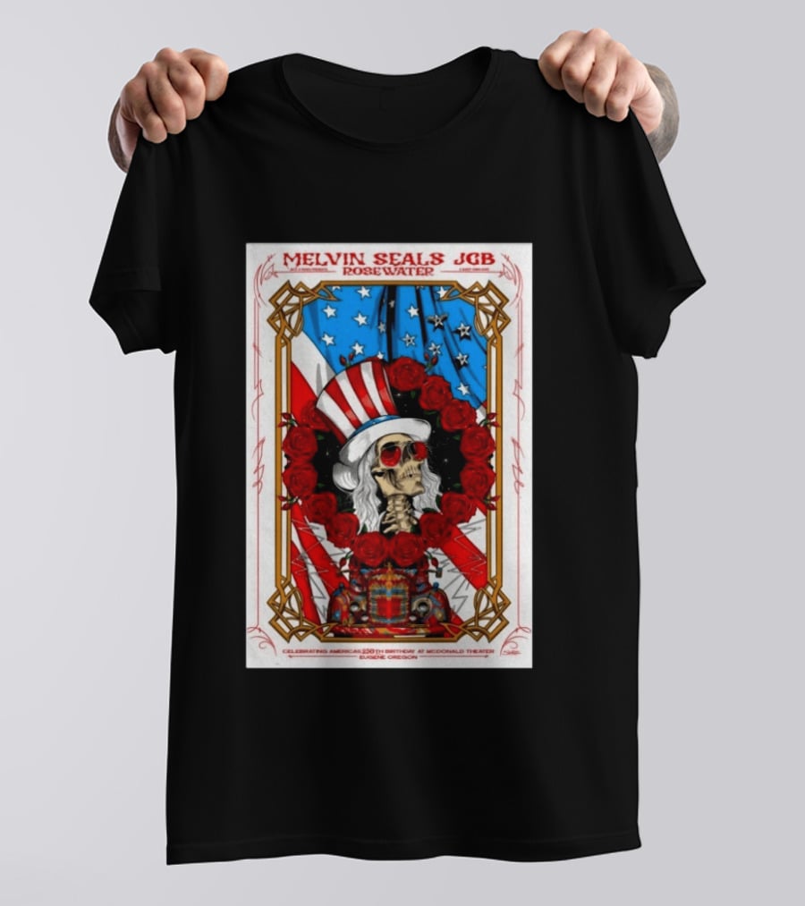 Melvin Seals JGB Rosewater July 4 2026 McDonald Theatre Eugene Oregon Patriotic Skull T-Shirt