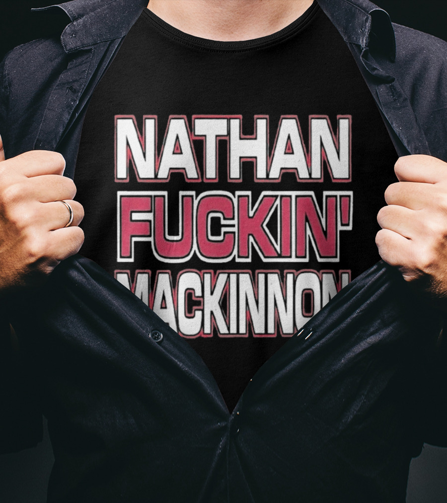 Nathan Fuckin' Mackinnon Avalanche Hockey Star T-Shirt