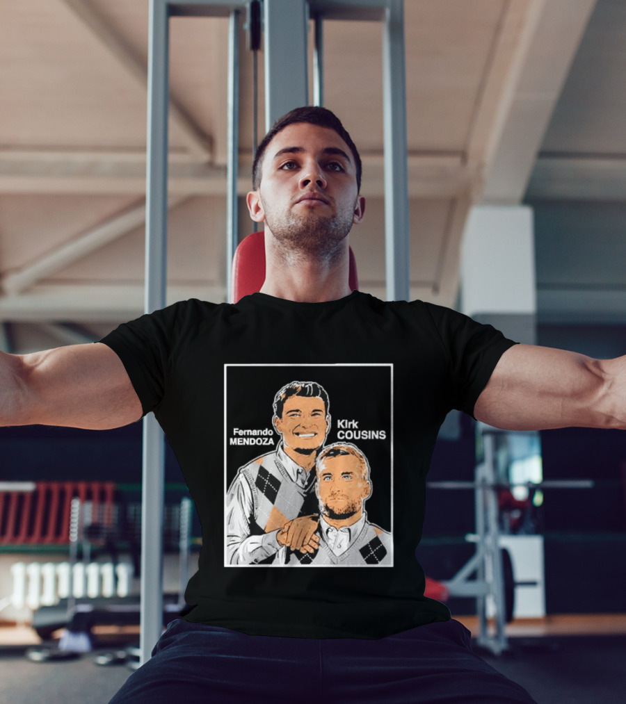 Fernando Mendoza Kirk Cousins Step Brothers Comedy Duo Parody Sweater Vest T-Shirt