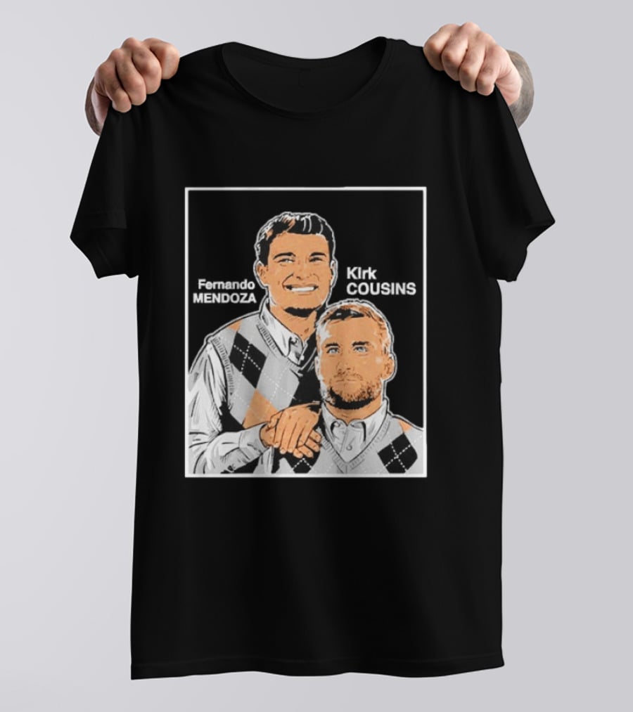 Fernando Mendoza Kirk Cousins Step Brothers Comedy Duo Parody Sweater Vest T-Shirt