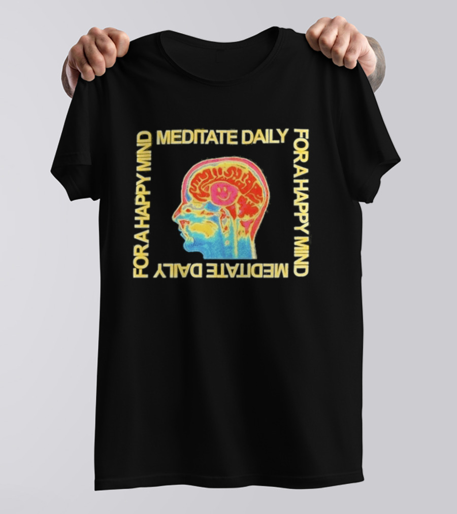 Meditate Daily For A Happy Mind Colorful Brain T-Shirt