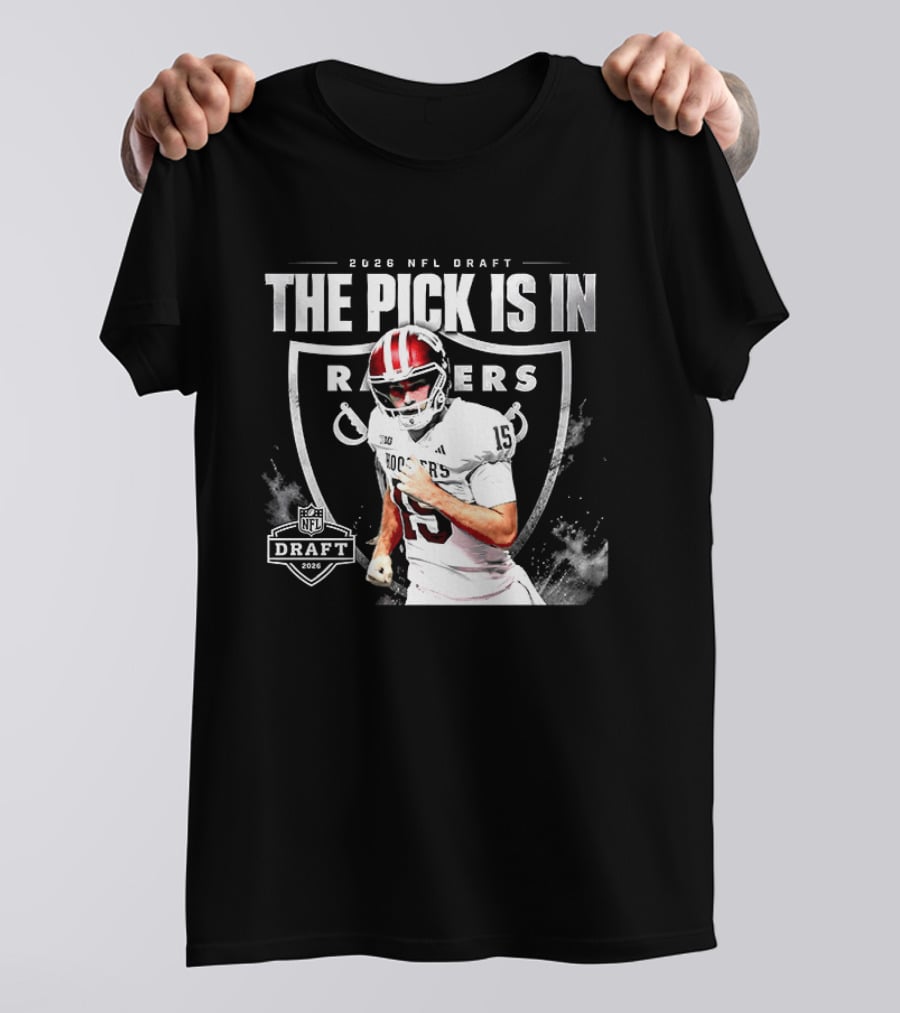 2026 NFL Draft The Pick Is In Raiders Football Selection T-Shirt