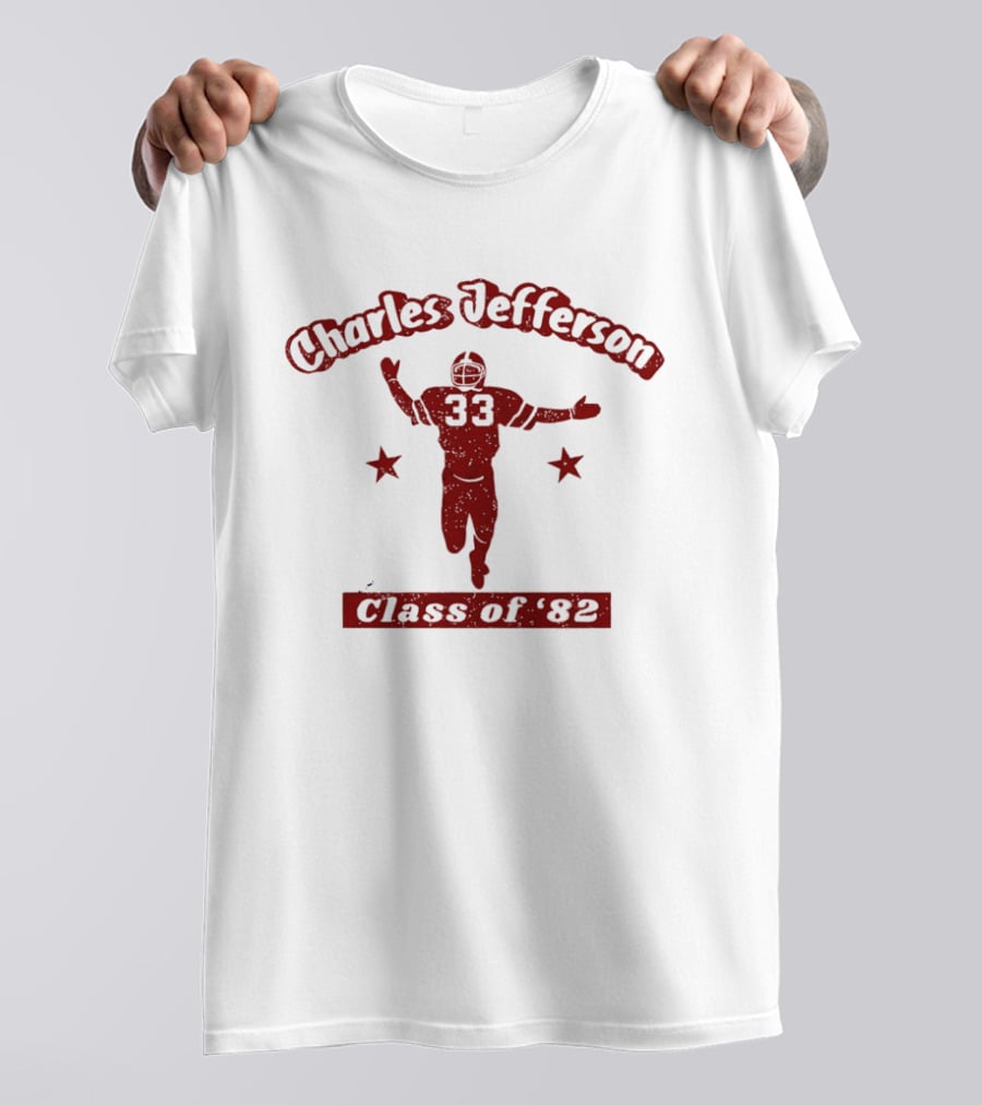 Charles Jefferson 33 Football Class Of 82 T-Shirt