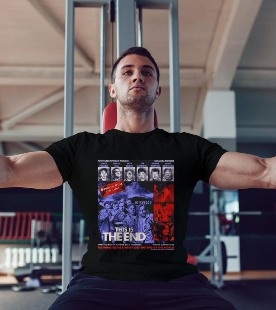 This Is The End Hollywood Comedy James Franco Jonah Hill Seth Rogen Movie Beverly Hills 2013 T-Shirt
