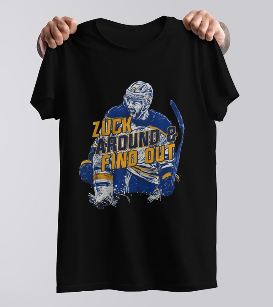 Zuck Around & Find Out Hockey Player Sketch T-Shirt