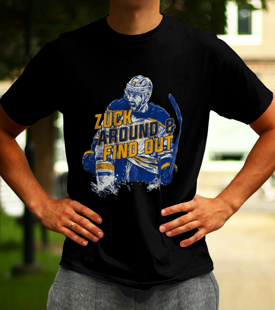 Zuck Around & Find Out Hockey Player Sketch T-Shirt